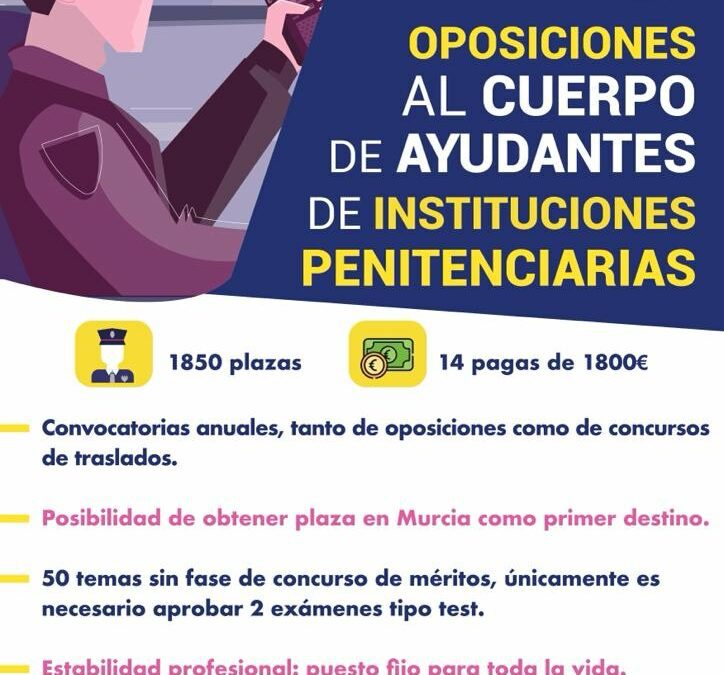Oposiciones de Cuerpo de Ayudantes de Instituciones Penitenciarias próxima convocatoria de 1850 plazas 2022