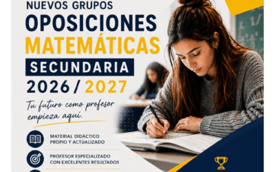 NUEVOS GRUPOS PREPARACIÓN OPOSICIÓN MATEMÁTICAS 2026/2027